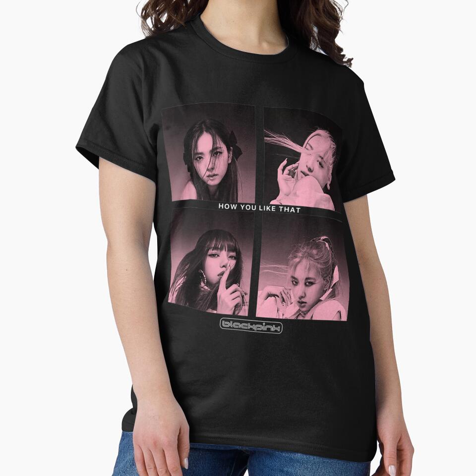 Black Pink You Like That T-shirt